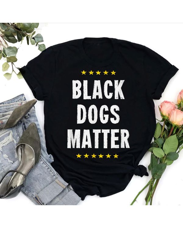 Black Dogs Matter Rescue Labs Labrador Mutt Shelter Puppies T-Shirt