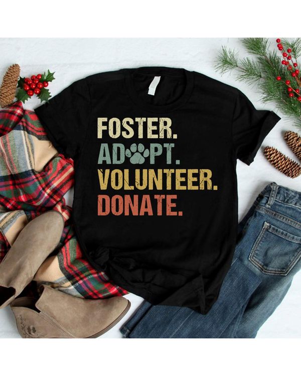 Vintage Foster Adopt Volunteer Donate Animals Rescue Shelter T Shirt